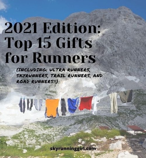 2021 Edition: Top 15 Gifts for Runners - naia tower-pierce skyrunning girl skyrunners ultra runners black friday nike amazon adidas gaiter pods altra chamonix france vermont mountains